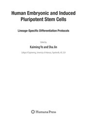 Human embryonic and induced pluripotent stem cells lineage-specific differentiation protocols /