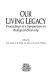 Our living legacy : proceedings of a Symposium on Biological Diversity /