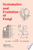 Systematics and evolution of fungi /