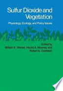 Sulfur dioxide and vegetation : physiology, ecology, and policy issues /