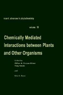 Chemically mediated interactions between plants and other organisms /