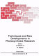 Techniques and new developments in photosynthesis research /