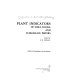 Plant indicators of soils, rocks, and subsurface waters /