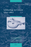 Ichthyology in context (1500-1880) /