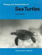 Biology and conservation of sea turtles /