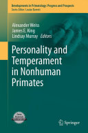 Personality and temperament in nonhuman primates /