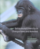 Behavioural diversity of chimpanzees and bonobos /