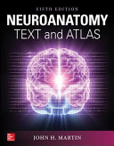 Neuroanatomy Text and Atlas /