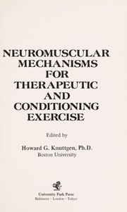 Neuromuscular mechanisms for therapeutic and conditioning exercise /