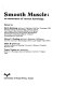 Smooth muscle, an assessment of current knowledge /