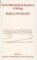 Some mathematical questions in biology--muscle physiology /