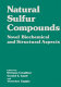 Natural sulfur compounds : novel biochemical and structural aspects /