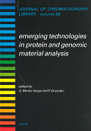 Emerging technologies in protein and genomic material anaylsis /
