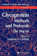 Glycoprotein methods and protocols : the mucins /