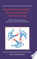 Insulin & related proteins : structure to function and pharmacology /