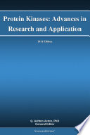 Protein kinases : advances in research and application /