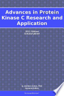 Advances in protein kinase C research and application : ScholarlyBrief /