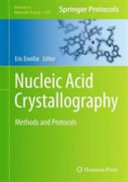 Nucleic acid crystallography : methods and protocols /