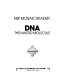 DNA : the master molecule /