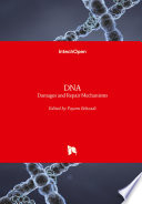 DNA - Damages and Repair Mechanisms