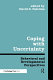 Coping with uncertainty : behavioral and developmental perspectives /