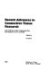 Recent advances in connective tissue research : 26th-29th May 1985, at Salamander Bay, Port Stephens, N.S.W., Australia /