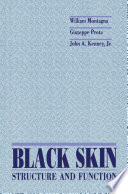 Black skin : structure and function /