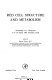 Red cell structure and metabolism; proceedings of a colloquium, 27 to 29 August 1969, Jerusalem, Israel.