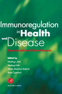 Immunoregulation in health and disease : experimental and clinical aspects /
