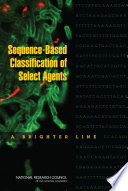 Sequence-based classification of select agents : a brighter line /