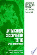 Antimicrobial susceptibility testing : critical issues for the 90s /