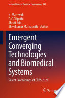 Emergent Converging Technologies and Biomedical Systems : select proceedings of ETBS 2021 /