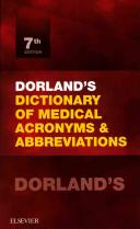 Dorland's dictionary of medical acronyms & abbreviations.