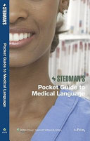 Stedman's pocket guide to medical language.