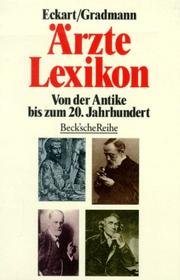 Ärztelexikon : von der Antike bis zum 20. Jahrhundert /