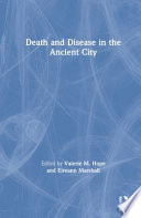 Death and disease in the ancient city /