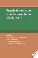 Practical medicine from Salerno to the black death /