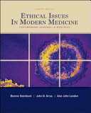 Ethical issues in modern medicine : contemporary readings in bioethics /