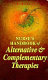 Nurse's handbook of alternative & complementary therapies.