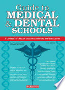 Barron's guide to medical & dental schools.