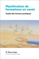 Planification de formations en santé guide des bonnes pratiques.