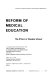 Reform of medical education; the effect of student unrest.