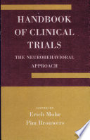 Handbook of clinical trials : the neurobehavioral approach /