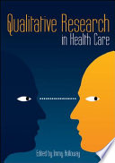 Qualitative research in health care /