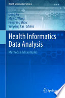 Health informatics data analysis : methods and examples /