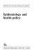 Epidemiology and health policy /