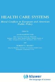 Health care systems : moral conflicts in European and American public policy /