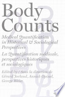 Body counts : medical quantification in historical and sociological perspective /