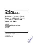 Quality of death rates by race and Hispanic-origin : a summary of current research, 1999.