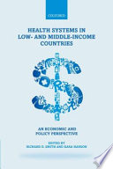 Health systems in low- and middle-income countries : an economic and policy perspective /